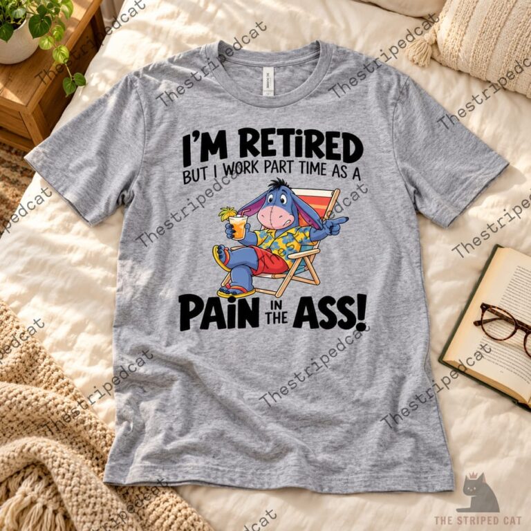 Gray t-shirt featuring Eeyore relaxing on a lounge chair with a drink and humorous text.
