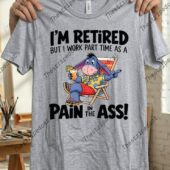 Grey t-shirt featuring Eeyore relaxing in a beach chair with humorous retirement text.