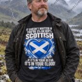 You're 1% or 100% Scottish Shirt 4